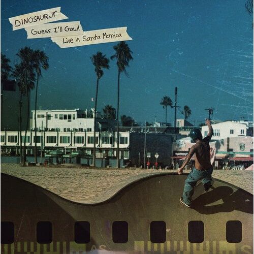 Dinosaur Jr. - Guess I'll Crawl: Live In Santa Monica - LP