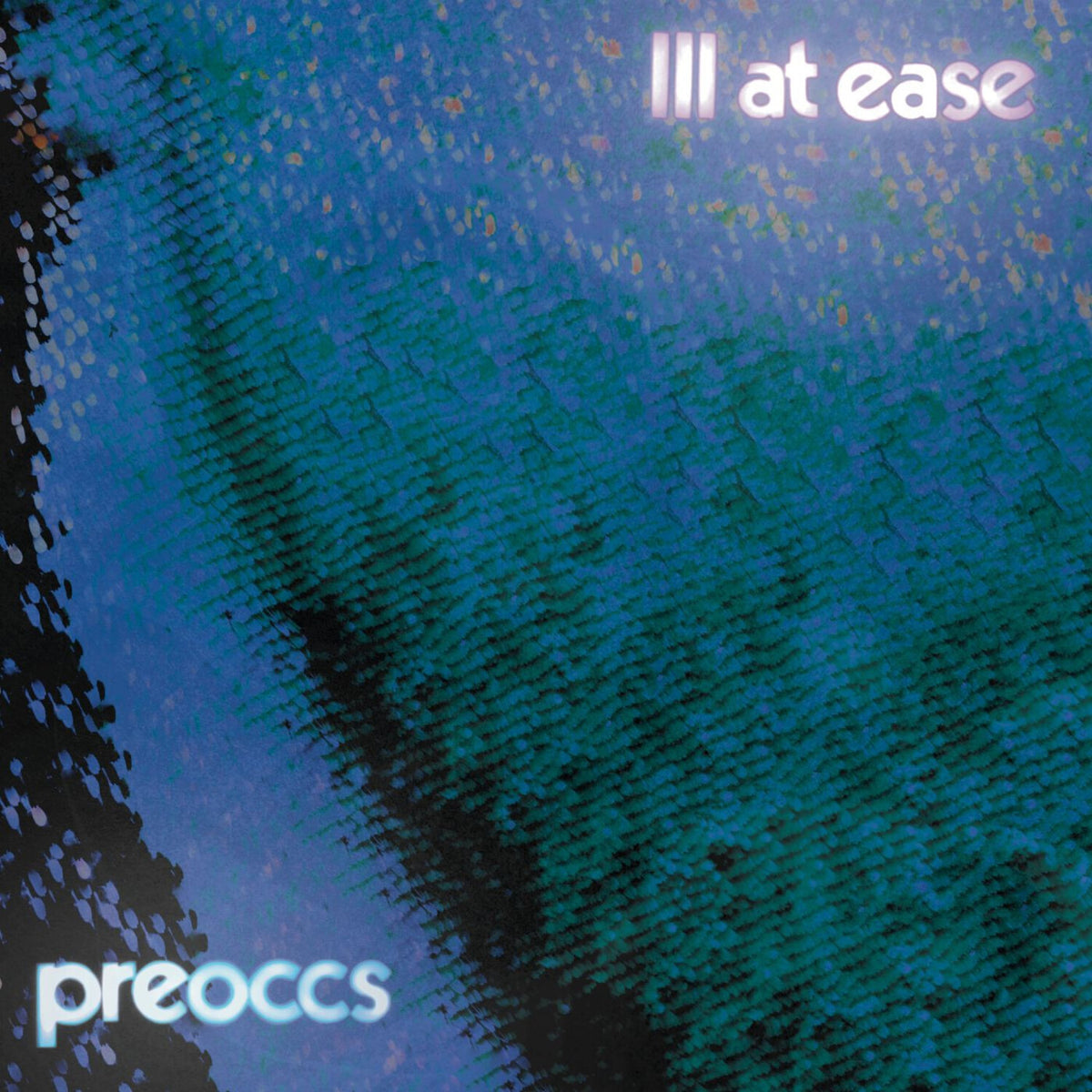 Preoccupations - Ill at Ease - Blue LP