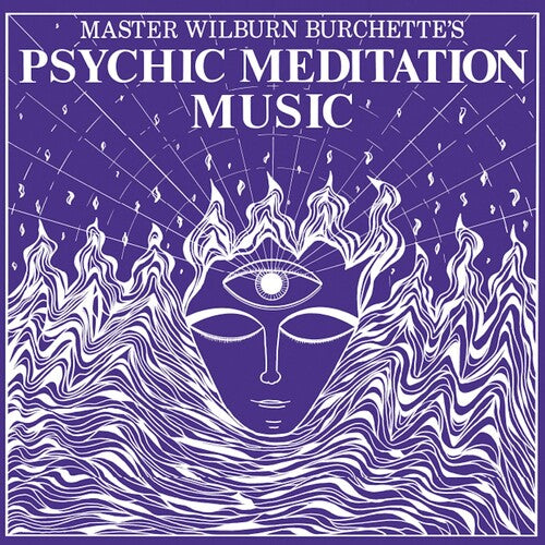 Master Wilburn Burchette - Psychic Meditation Music - LP