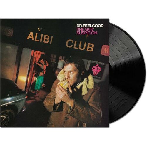Dr. Feelgood - Sneakin' Suspicion - LP