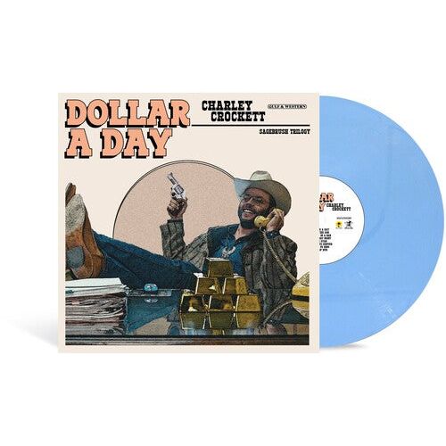 Charley Crockett - Dollar A Day - Indie LP