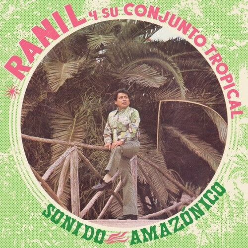 Ranil y Su Conjunto Tropical - Sonido Amazonico - LP