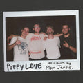 Mom Jeans. - Puppy Love - LP
