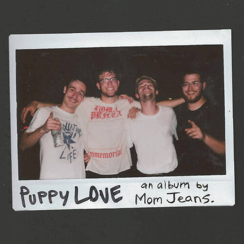 Mom Jeans. - Puppy Love - LP