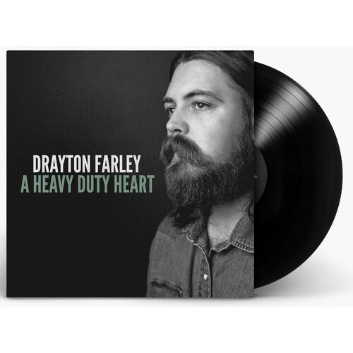 Drayton Farley - A Heavy Duty Heart - LP