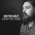 Drayton Farley - A Heavy Duty Heart - LP