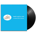 Death Cab for Cutie - Something About Airplanes album cover