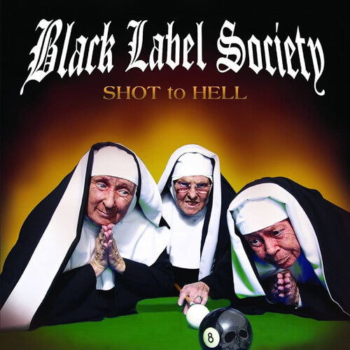 Black Label Society - Shot to Hell - LP