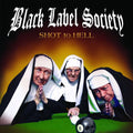 Black Label Society - Shot to Hell - LP
