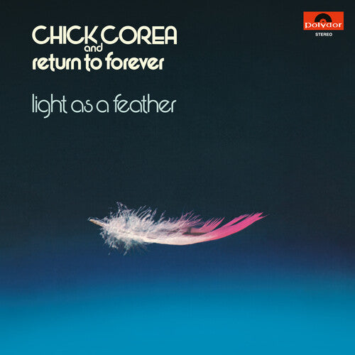 Chick Corea & Return To Forever - Light As A Feather - LP