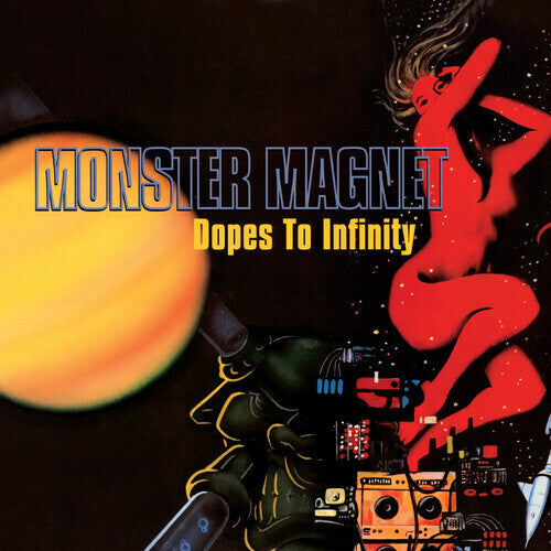 Monster Magnet - Dopes to Infinity - LP