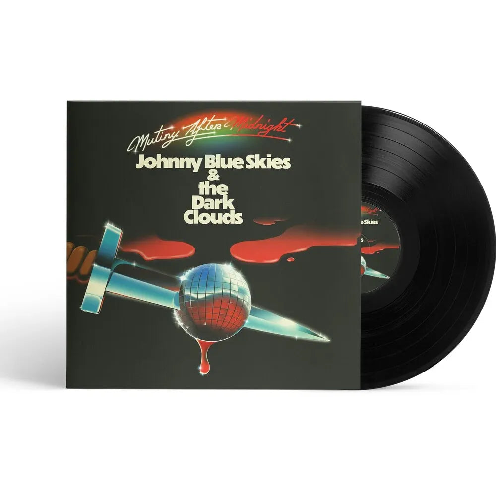 Johnny Blue Skies & the Dark Clouds - Mutiny After Midnight - LP