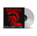 The Exploited - Let's Start a War LP front cover