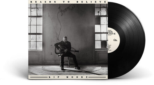 Kip Moore - Reason To Believe - LP