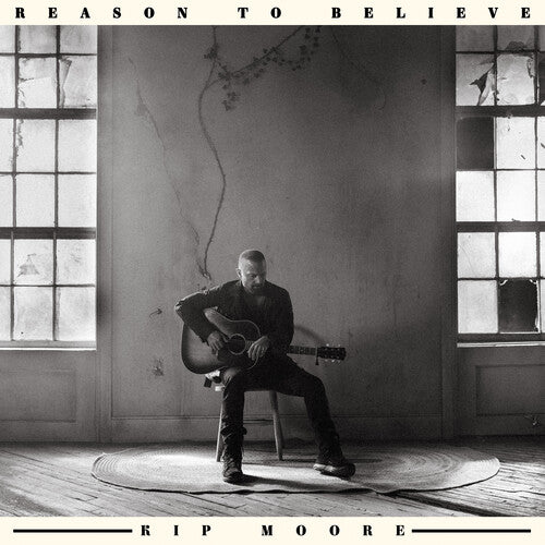 Kip Moore - Reason To Believe - LP