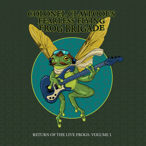 Colonel Claypool’s Fearless Flying Frog Brigade - Return of the Live Frogs: Volume 1 - LP