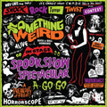 Something Weird - Spook Show Spectacular A-Go-Go - LP + DVD front cover
