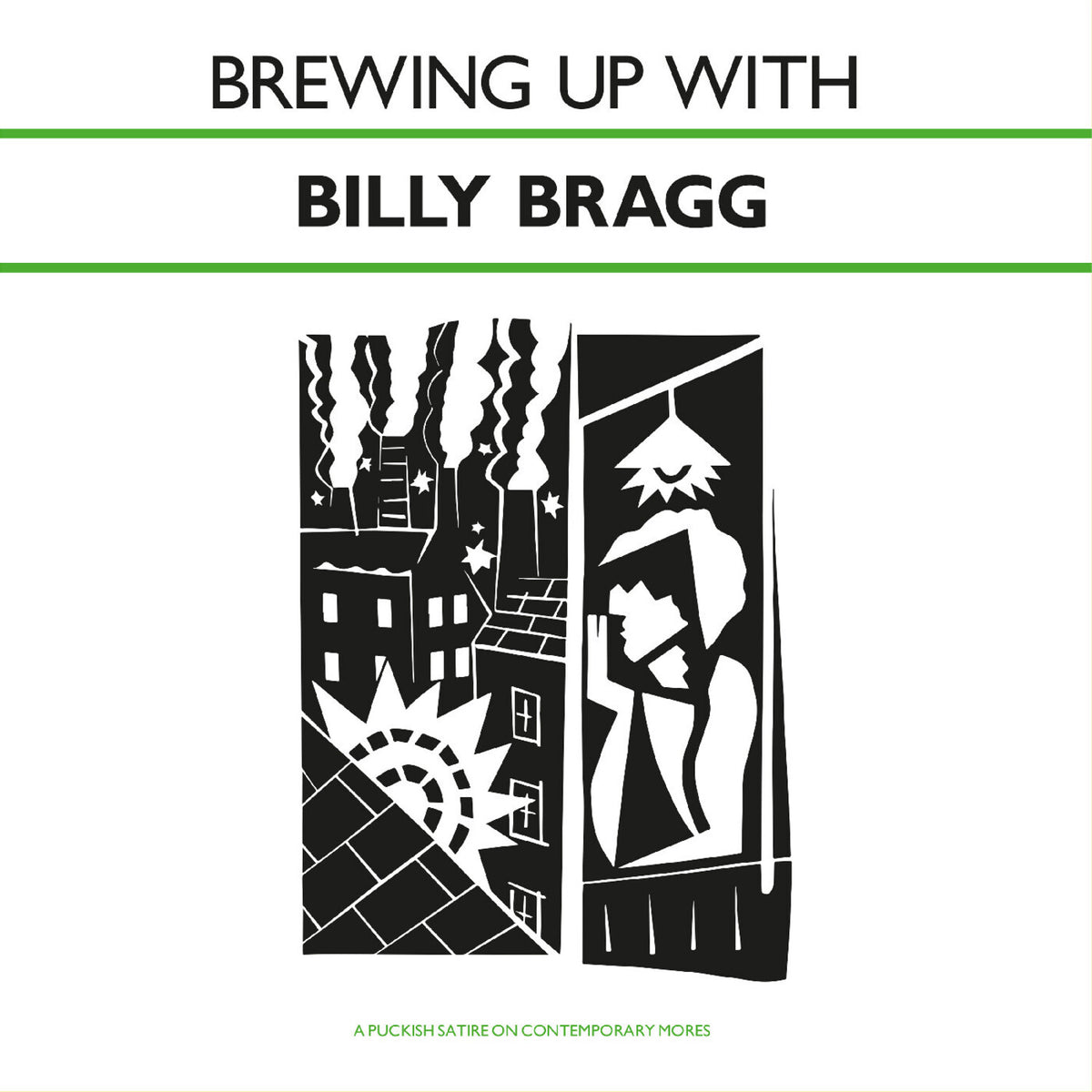 Billy Bragg - Brewing Up With Billy Bragg album cover