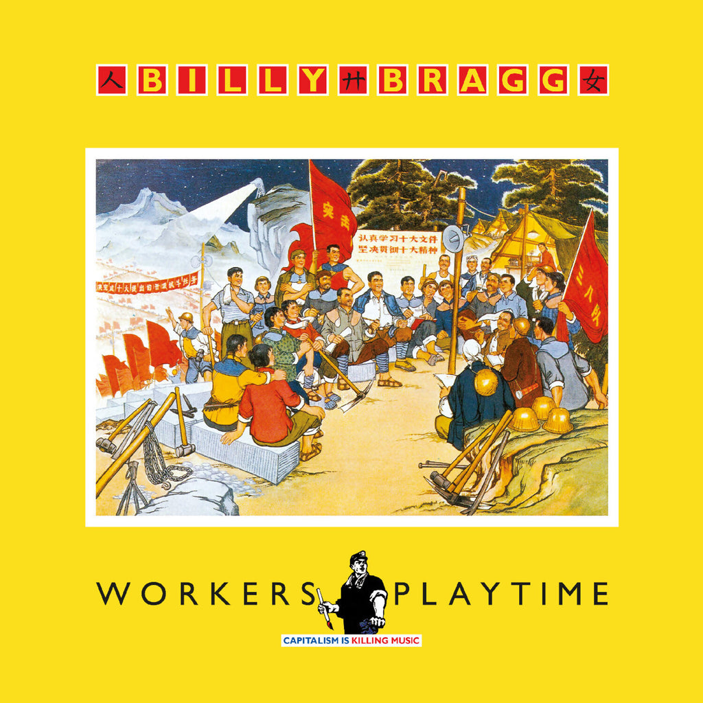 Billy Bragg - Workers Playtime album cover