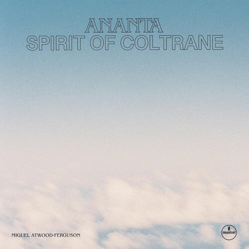 Miguel Atwood-Ferguson - Ananta: Spirit of Coltrane - LP