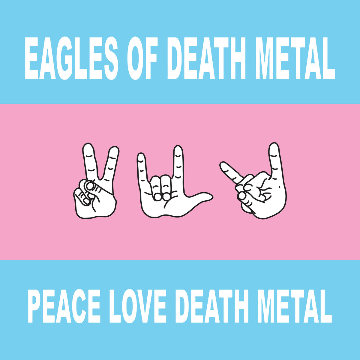 Eagles of Death Metal - Peace Love Death Metal cover