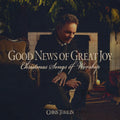 Chris Tomlin - Good News of Great Joy - Cream White LP