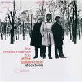 Ornette Coleman - At The "Golden Circle" Stockholm: Volume 1 - Tone Poet LP