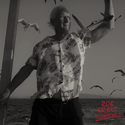 Rob Grant - Lost At Sea - LP
