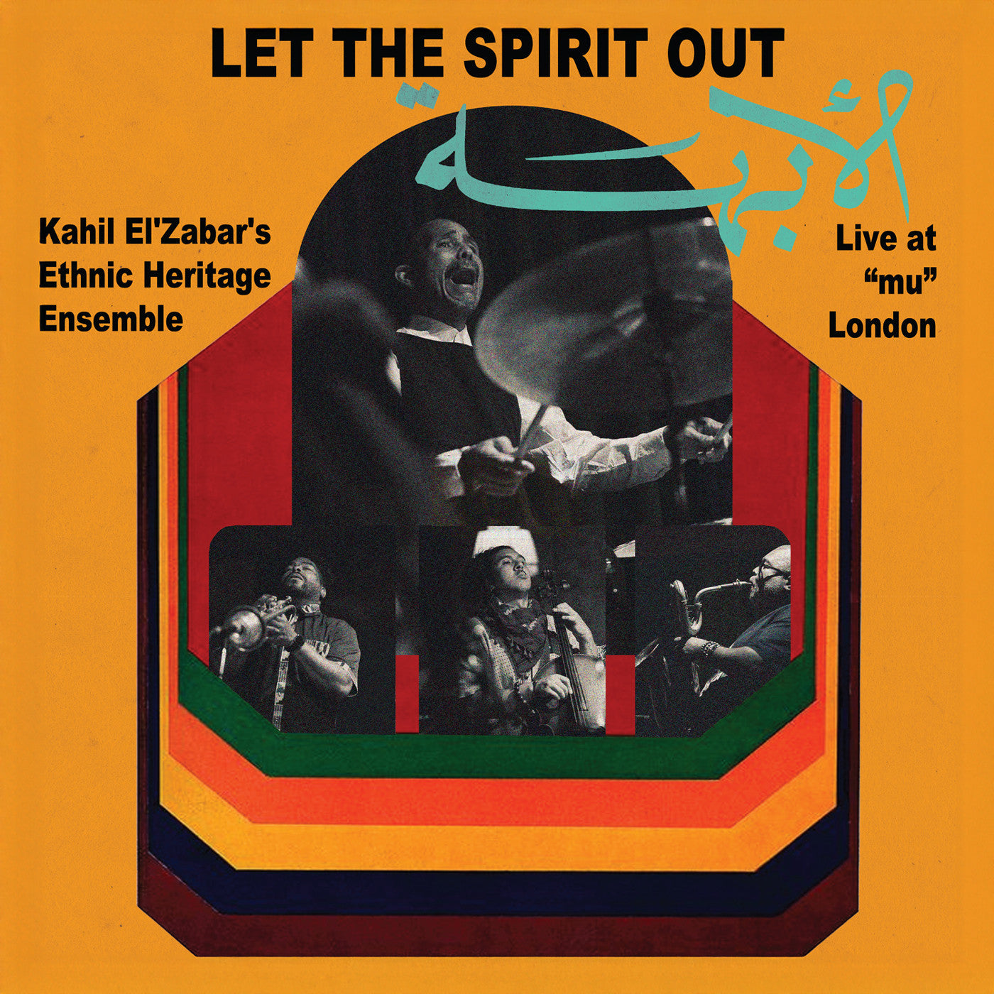 Kahil El'Zabar - Let The Spirit Out: Live at "mu" London (Deluxe Edition) - LP