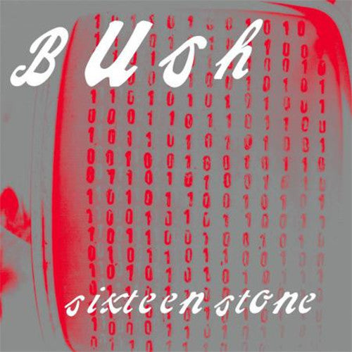 Bush - Sixteen Stone - LP
