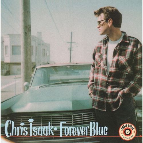 Chris Isaak - Forever Blue - RSD Essential LP