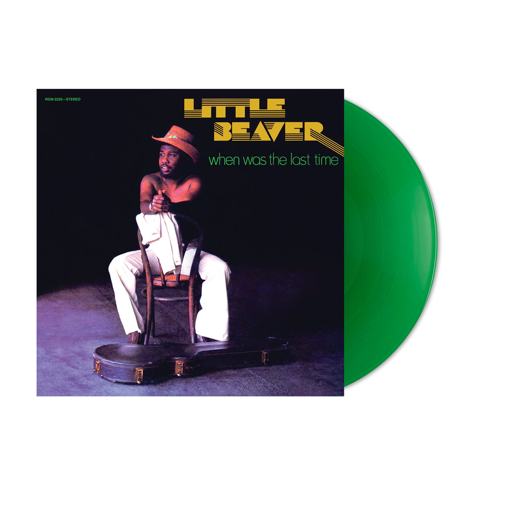 Little Beaver - When Was the Last Time emerald vinyl