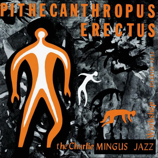 (Pre Order) Charles Mingus - Pithecanthropus Erectus - Analogue Productions 45rpm LP