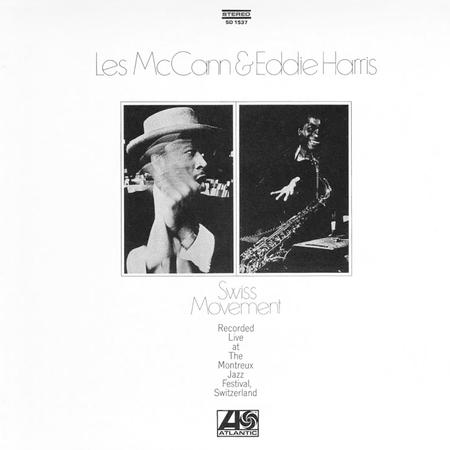(Pre Order) Les McCann & Eddie Harris - Swiss Movement - Analogue Productions 45rpm LP