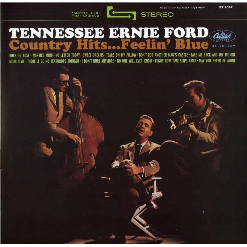 Tennesse Ernie Ford - Country Hits...Feelin' Blue - Analogue Productions LP