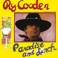 [Pre Order] Ry Cooder - Paradise And Lunch - Analogue Productions 45rpm LP *