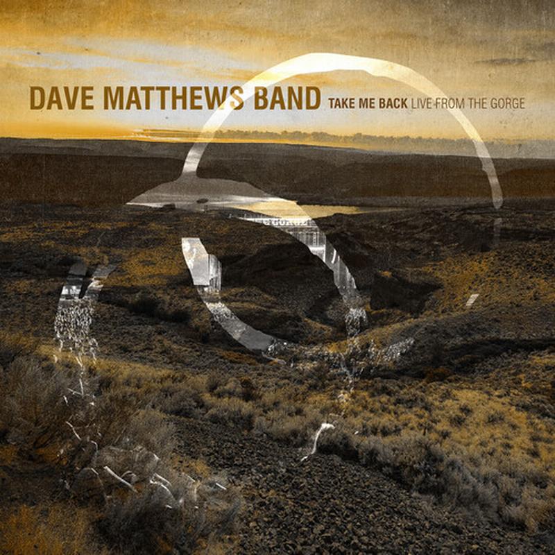 [Pre Order] Dave Matthews Band - Take Me Back: Live From The Gorge - LP Box Set *