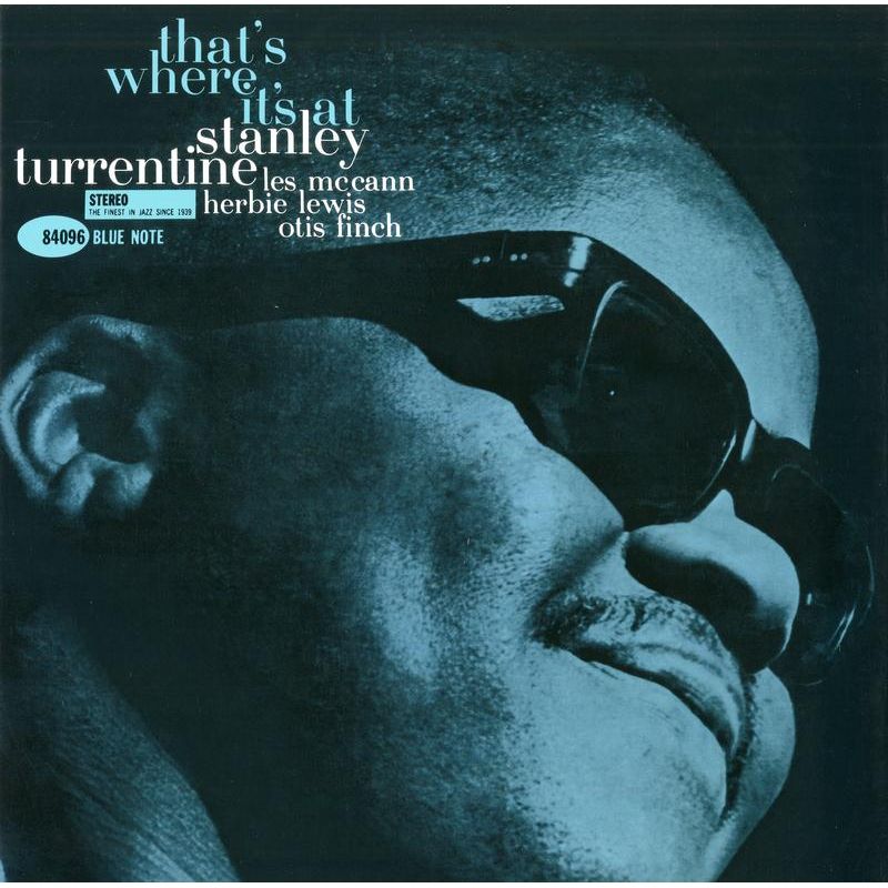Stanley Turrentine - That's Where It's At album cover