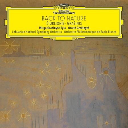 Mirga Grazinyte-Tyla/Onute Grazinyte - Back to Nature: Ciurlionis & Grazinis - LP