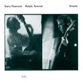 Gary Peacock & Ralph Towner - Oracle - ECM Luminessence Series LP