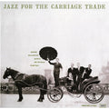 George Wallington Quintet – Jazz For The Carriage Trade – LP von Analogue Productions