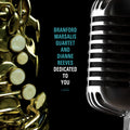 Branford Marsalis Quartet and Dianne Reeves - Dedicated To You album cover