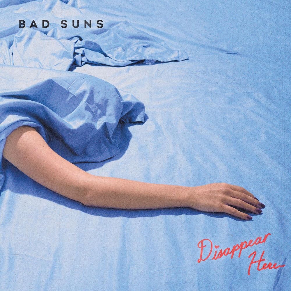 Bad Suns - Disappear Here (10th Anniversary) cover