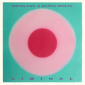 Brian Eno & Beatie Wolfe - Liminal - LP