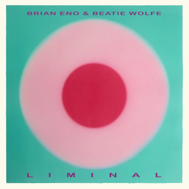 Brian Eno & Beatie Wolfe - Liminal - LP