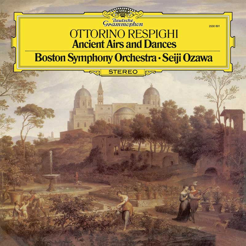 Seiji Ozawa - Respighi: Ancient Airs and Dances - Original Source LP cover