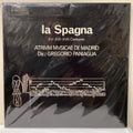 Atrium Musicae De Madrid, Gregorio Paniagua - La Spagna XV, XVI, And XVII Centuries - BIS LP