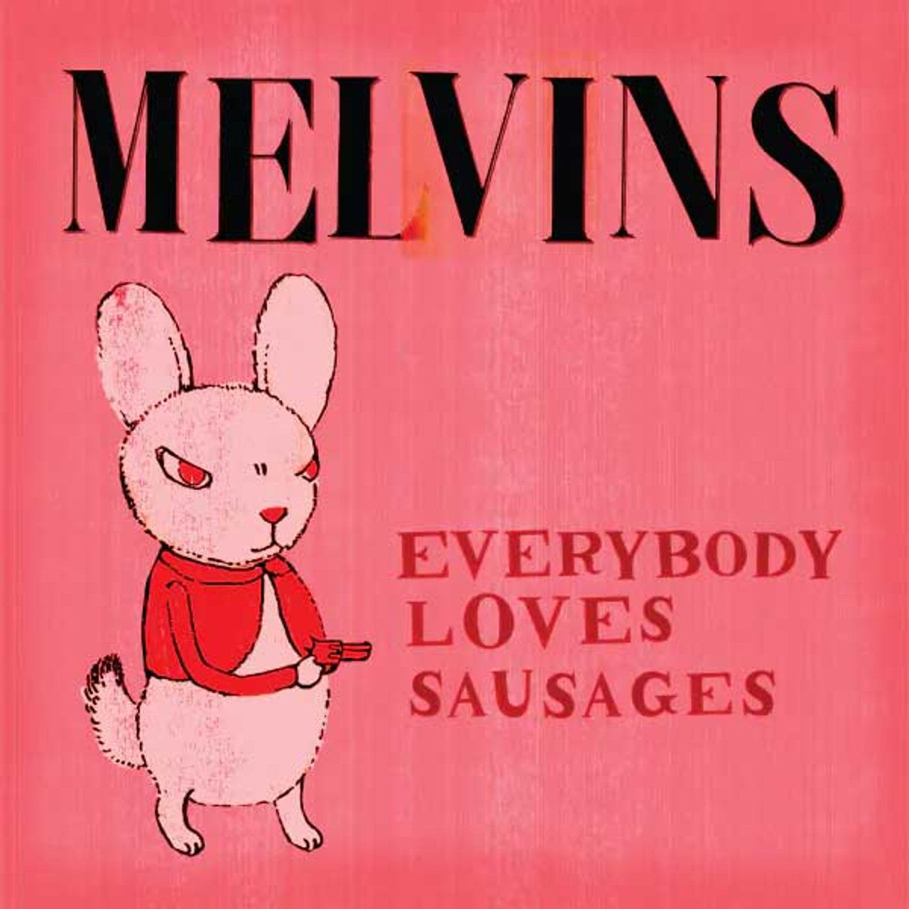 Melvins - Everybody Loves Sausages - LP