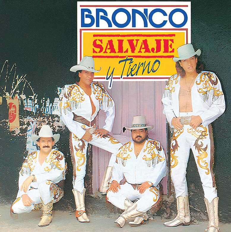 Bronco - Salvaje y Tierno - LP