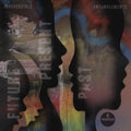 [Pre Order] Irreversible Entanglements - Future Present Past - LP *